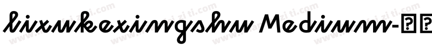 lixukexingshu Medium字体转换